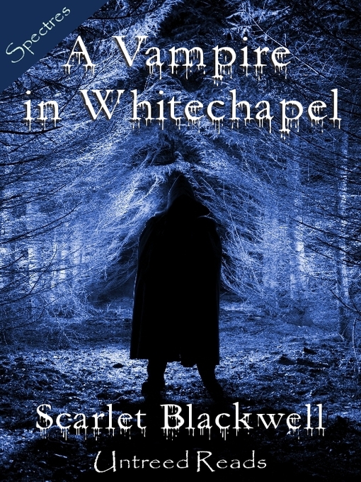 Title details for A Vampire in Whitechapel by Scarlet Blackwell - Available